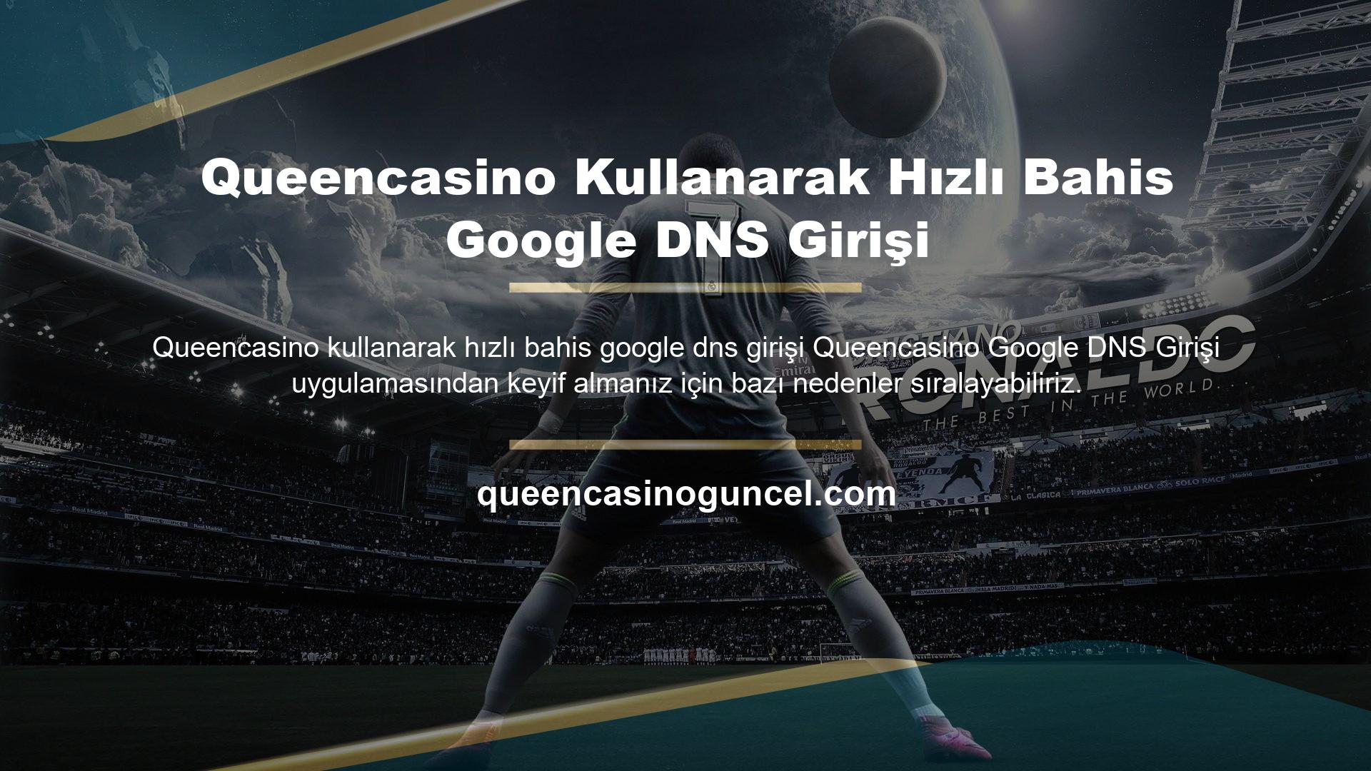 Queencasino Kullanarak Hızlı Bahis Google DNS Girişi
