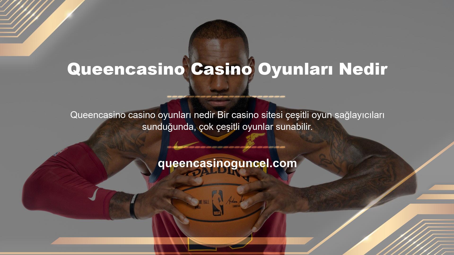 Queencasino Casino Oyunları Nedir