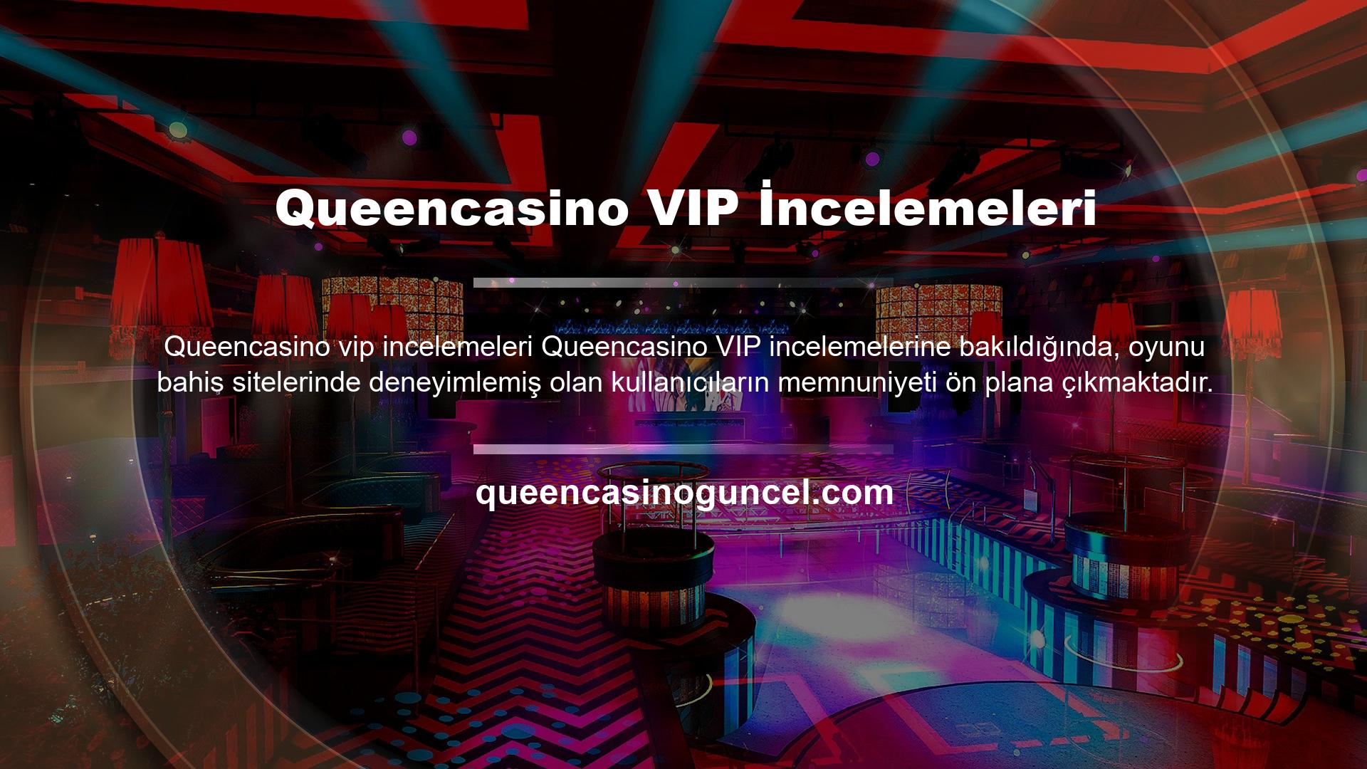 Queencasino VIP İncelemeleri
