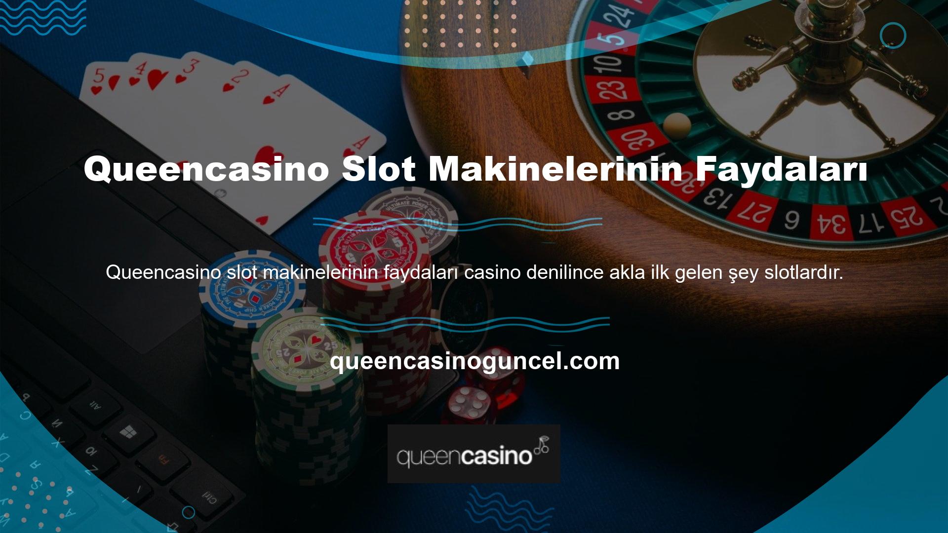 Bu siteyi kullananlar Queencasino slotlarına ilgi duyduklarını anlıyor ve faydaları hakkında bilgi arıyorlar
